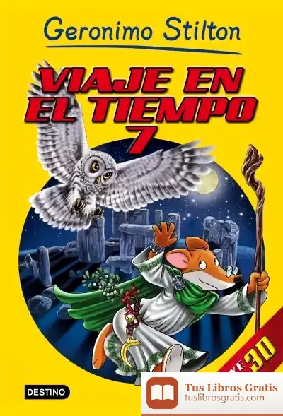 Descargar Geronimo Stilton. Viaje En El Tiempo 7 de Geronimo Stilton