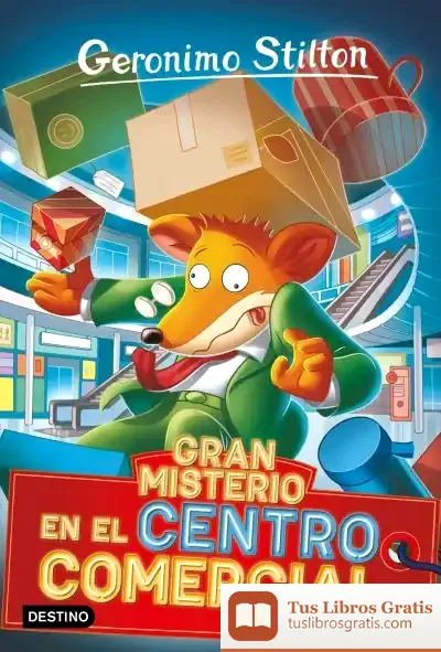 Descargar Gran Misterio En El Centro Comercial de Geronimo Stilton