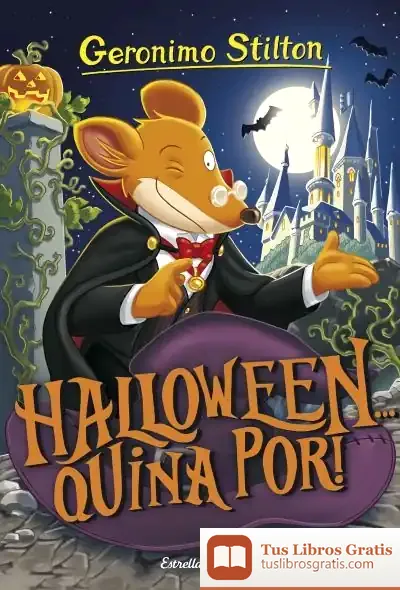 Descargar Halloween... Quina Por! de Geronimo Stilton