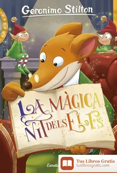 Descargar La Màgica Nit Dels Elfs de Geronimo Stilton