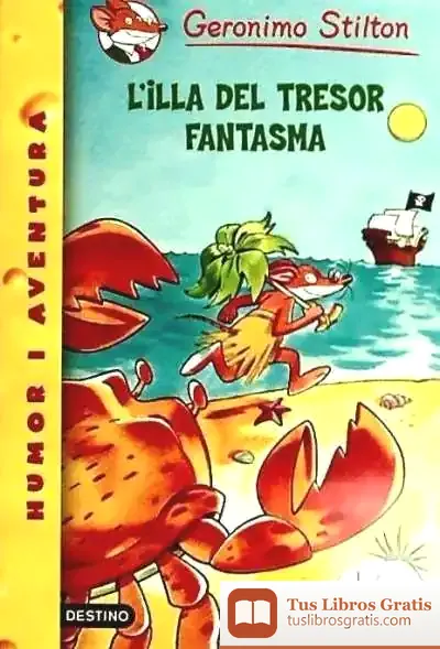 Descargar L'Illa Del Tresor Fantasma de Geronimo Stilton