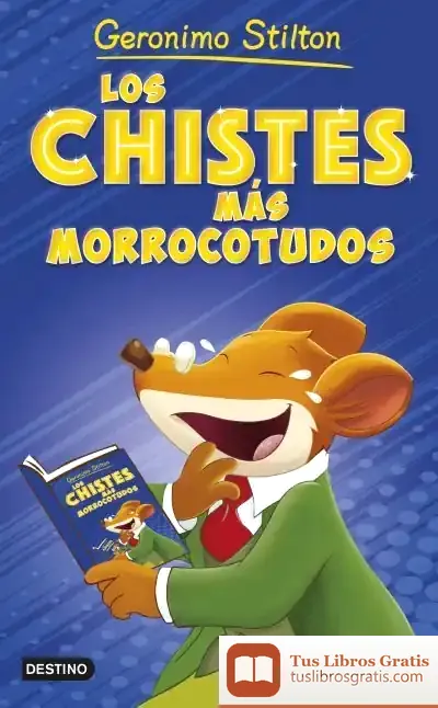 Descargar Los Chistes Más Morrocotudos de Geronimo Stilton