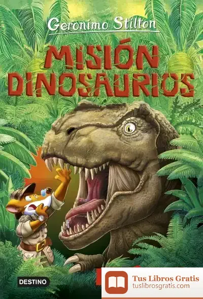 Descargar Misión Dinosaurios de Geronimo Stilton
