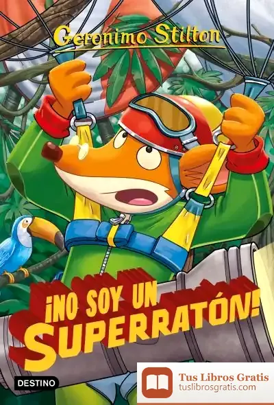 Descargar ¡No Soy Un Superratón! de Geronimo Stilton