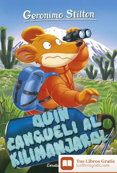 Descargar Quin Cangueli Al Kilimanjaro! de Geronimo Stilton