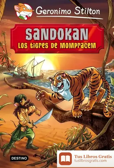 Descargar Sandokan, Los Tigres De Mompracem de Geronimo Stilton