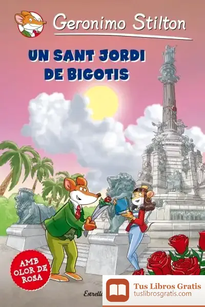 Descargar Un Sant Jordi De Bigotis de Geronimo Stilton
