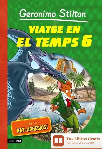 Descargar Viatge En El Temps 6 de Geronimo Stilton