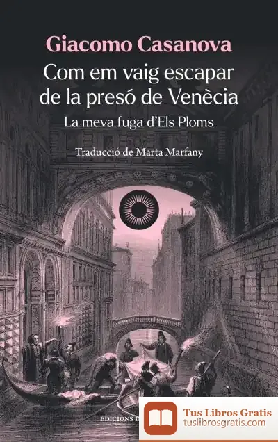 Descargar Com Em Vaig Escapar De La Presó De Venècia