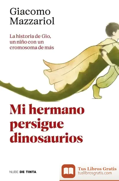 Descargar Mi Hermano Persigue Dinosaurios