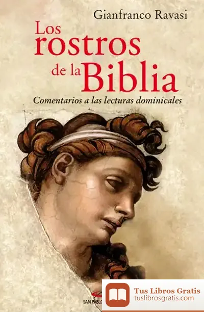 Descargar Los Rostros De La Biblia de Gianfranco Ravasi
