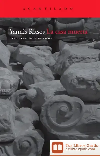 Descargar La Casa Muerta de Giannis Ritsos