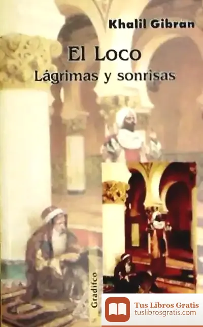 Descargar El Loco. Lágrimas Y Sonrisas