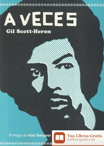 Descargar A Veces de Gil Scott-heron