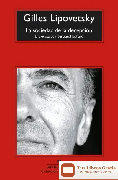 Descargar La Sociedad De La Decepción