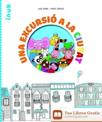Descargar Una Excursió A La Ciutat