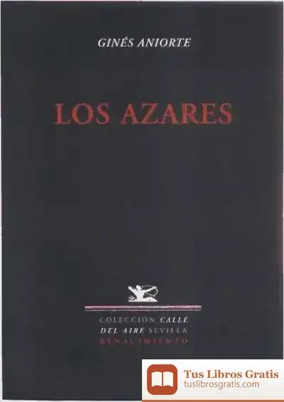Descargar Los Azares de Ginés Aniorte