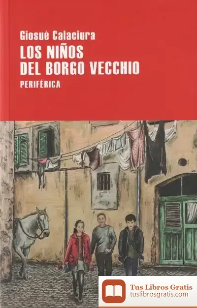 Descargar Los Niños Del Borgo Vecchio