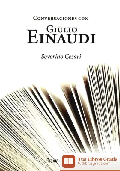 Descargar Conversaciones Con Giulio Einaudi
