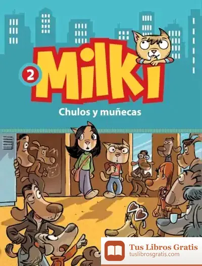 Descargar Milki. Chulos Y Muñecas de Giuseppe Zironi