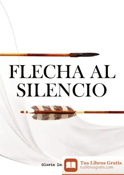 Descargar Flecha Al Silencio