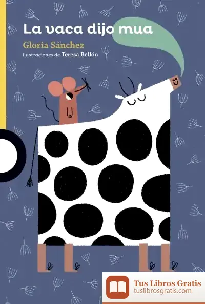 Descargar La Vaca Dijo Mua