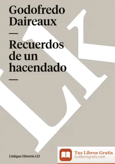 Descargar Recuerdos De Un Hacendado