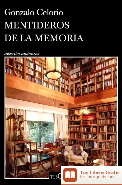 Descargar Mentideros De La Memoria