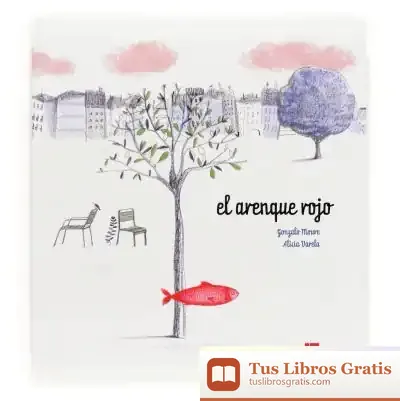 Descargar El Arenque Rojo de Gonzalo Moure