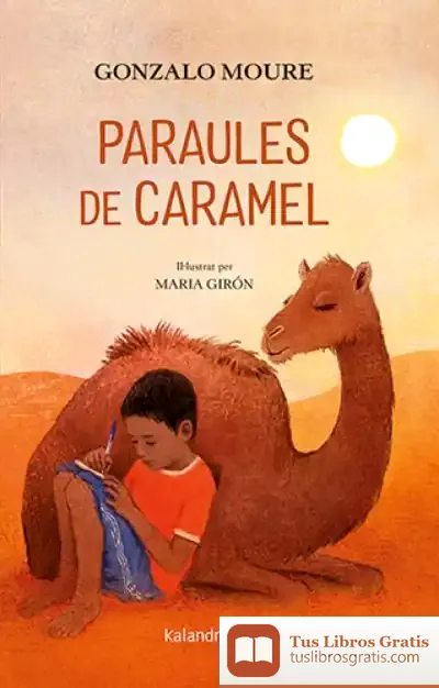 Descargar Paraules De Caramel de Gonzalo Moure