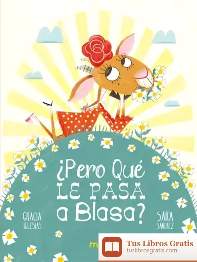 Descargar ¿Pero Qué Le Pasa A Blasa?