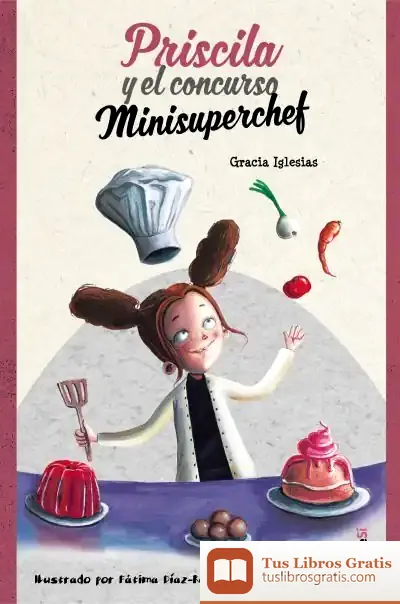 Descargar Priscila Y El Concurso Minisuperchef