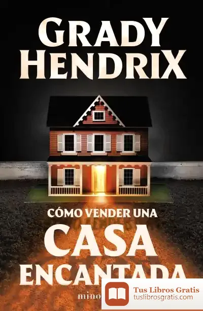 Descargar Cómo Vender Una Casa Encantada