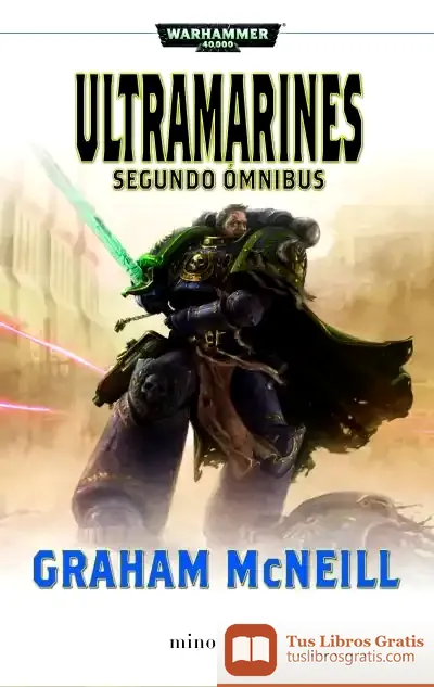 Descargar Ultramarines. Segundo Ómnibus de Graham Mcneill