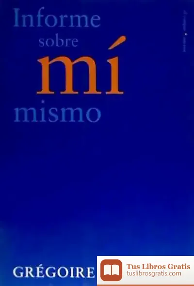 Descargar Informe Sobre Mi Mismo