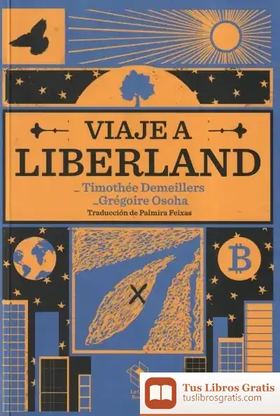 Descargar Viaje A Liberland de Grégoire Osoha