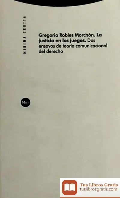 Descargar La Justicia En Los Juegos de Gregorio Robles Morchón