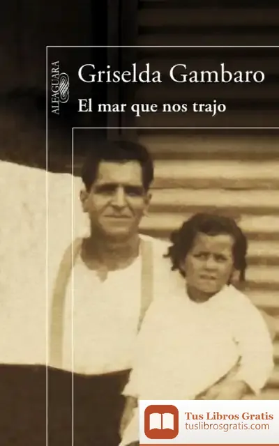 Descargar El Mar Que Nos Trajo