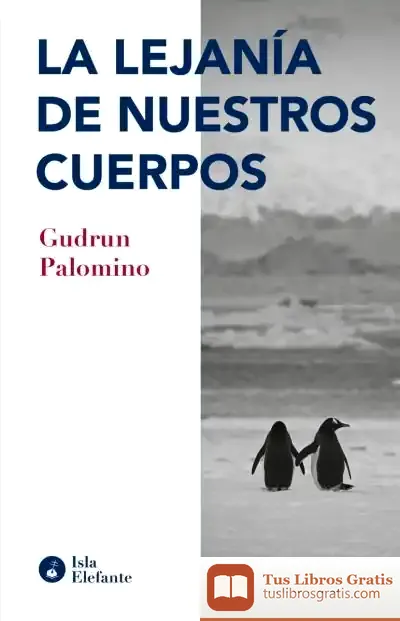 Descargar La Lejanía De Nuestros Cuerpos