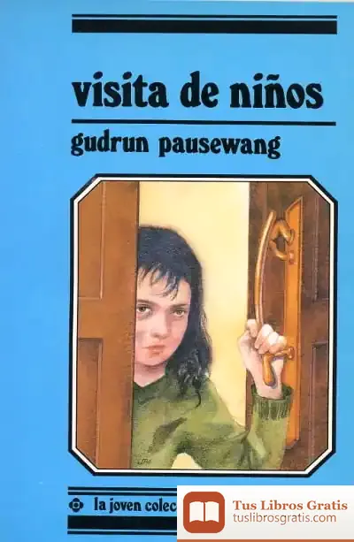 Descargar Visita De Niños de Gudrun Pausewang