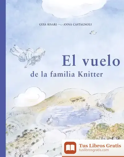 Descargar El Vuelo De La Familia Knitter