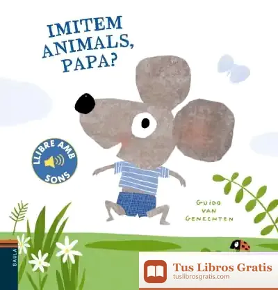 Descargar Imitem Animals, Papa? de Guido Van Genechten