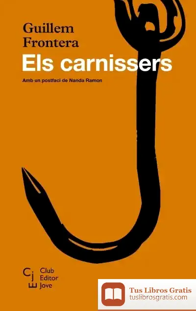 Descargar Els Carnissers de Guillem Frontera