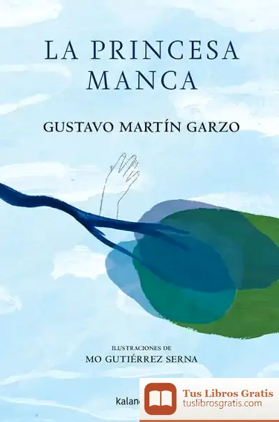 Descargar La Princesa Manca de Gustavo Martín Garzo