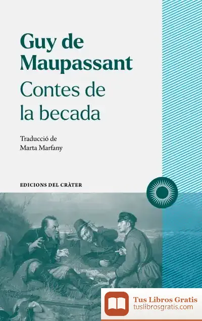 Descargar Contes De La Becada de Guy de Maupassant