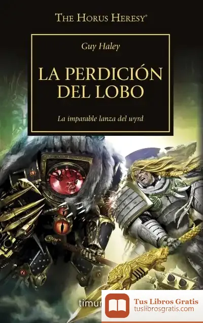 Descargar The Horus Heresy Nº 49/54 La Perdición Del Lobo