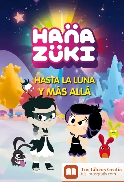 Descargar Hanazuki. Una Gravedad Extraña
