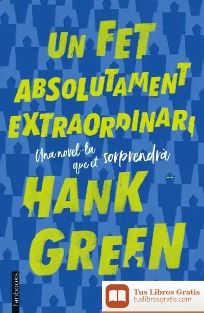 Descargar Un Fet Absolutament Extraordinari