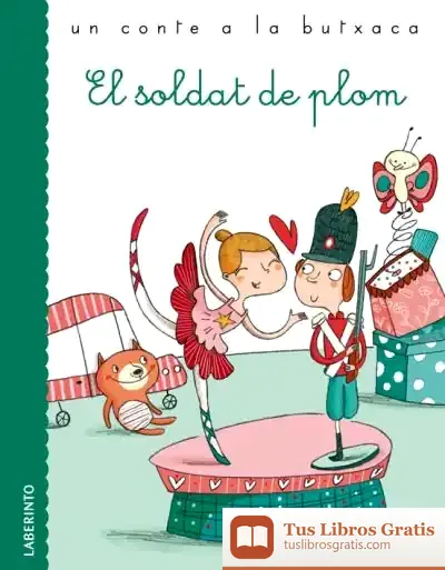 Descargar El Soldat De Plom de Hans Christian Andersen