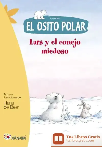 Descargar Lars Y El Conejo Miedoso de Hans de Beer